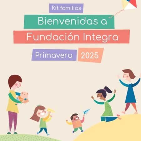 Kit_familias_primavera_2025_Fundacion_Integra-pdf