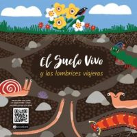 El Suelo Vivo y las Lombrices Viajeras