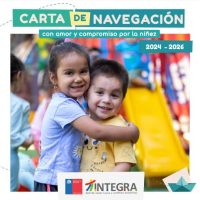 Carta de Navegación 2024-2026: con amor y compromiso por la niñez